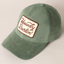 Load image into Gallery viewer, Howdy Darlin' Sage Embroidery Patch Corduroy Cap